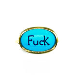 Fuck Me Turquoise